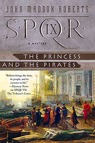 Beispielbild fr S.P.Q.R. Ix: The Princess and the Pirates: A Mystery: 9 (Spqr Roman Mysteries) zum Verkauf von WorldofBooks