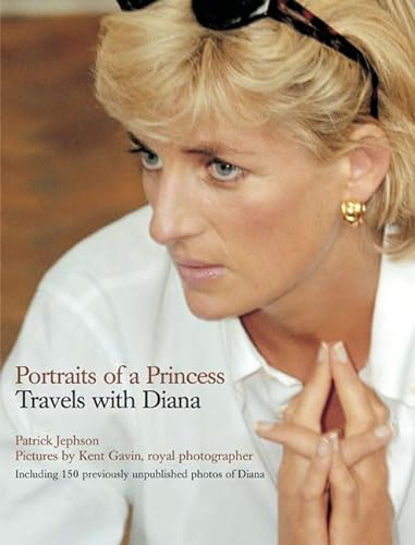 9780312337827: Portraits Of A Princess: Travels With Diana