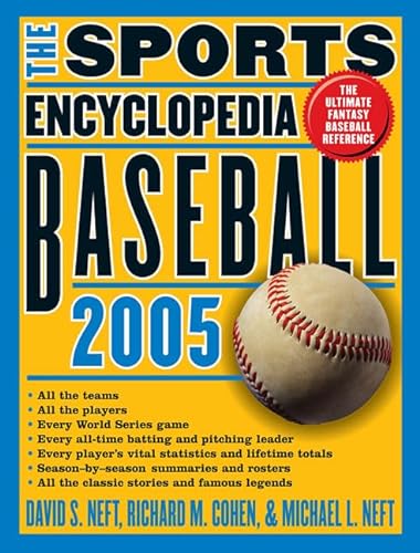Beispielbild fr The Sports Encyclopedia: Baseball 2005 zum Verkauf von HPB-Diamond