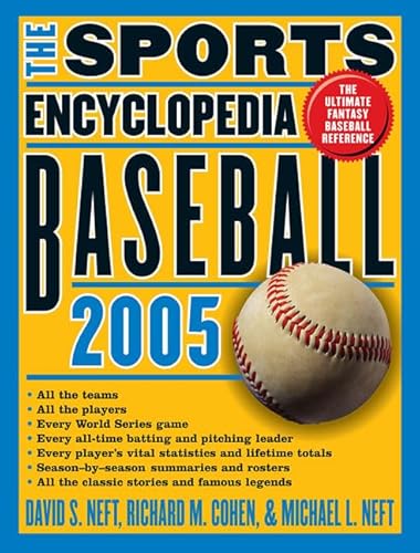 Imagen de archivo de The Sports Encyclopedia: Baseball 2005 a la venta por HPB-Diamond