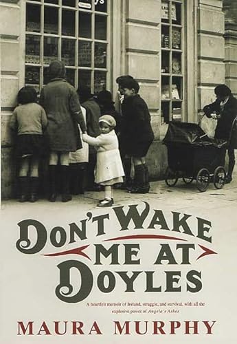 Stock image for Don't Wake Me at Doyles: A Memoir for sale by More Than Words