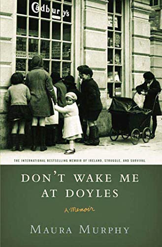 Stock image for Don't Wake Me at Doyles: A Memoir for sale by Wonder Book