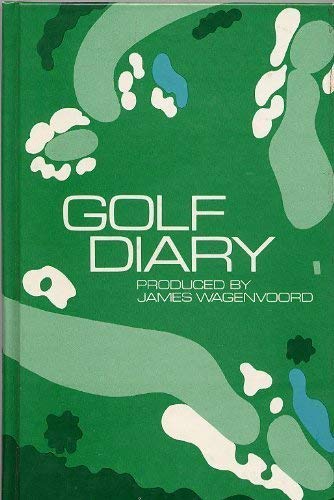 Golf diary (9780312338060) by Wagenvoord, James