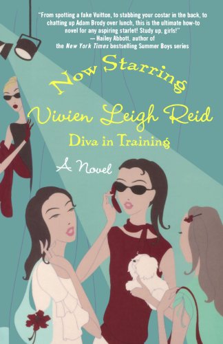 Beispielbild fr Now Starring Vivien Leigh Reid: Diva in Training zum Verkauf von Wonder Book