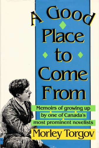 Stock image for A Good Place to Come From for sale by Better World Books