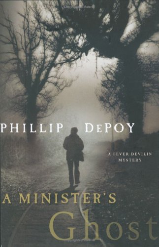 Imagen de archivo de A Minister's Ghost: A Fever Devilin Mystery a la venta por Wonder Book