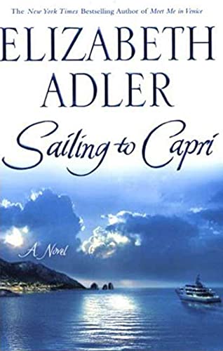 Stock image for Sailing to Capri: A Novel for sale by Your Online Bookstore