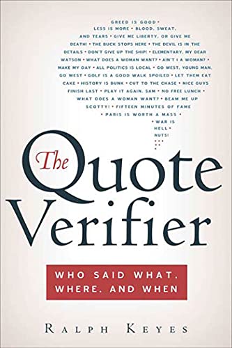 Stock image for The Quote Verifier: Who Said What, Where, and When for sale by SecondSale