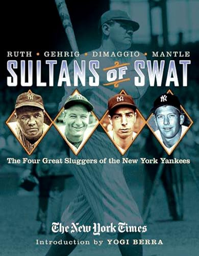Beispielbild fr Sultans of Swat : The Four Great Sluggers of the New York Yankees zum Verkauf von Better World Books