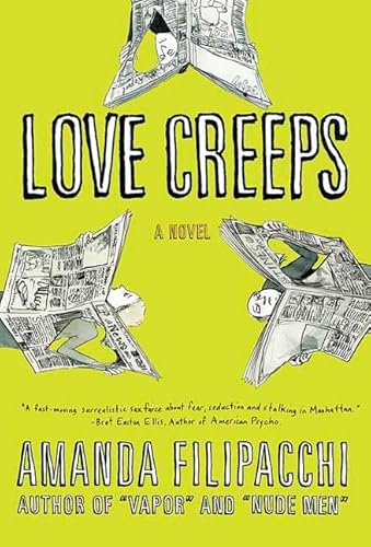 Stock image for Love Creeps: A Novel for sale by SecondSale