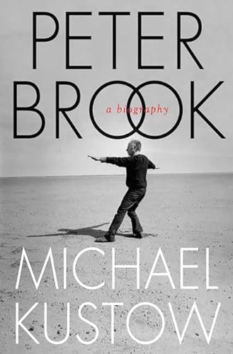 Beispielbild fr Peter Brook: A Biography zum Verkauf von ThriftBooks-Dallas