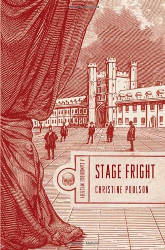 Beispielbild fr Stage Fright: A Cambridge Mystery zum Verkauf von Books From California