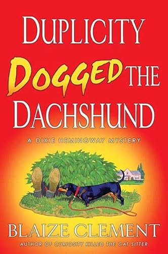 Imagen de archivo de Duplicity Dogged the Dachshund a la venta por Better World Books: West