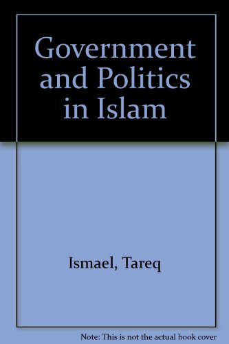 Imagen de archivo de Government and Politics in Islam a la venta por TranceWorks