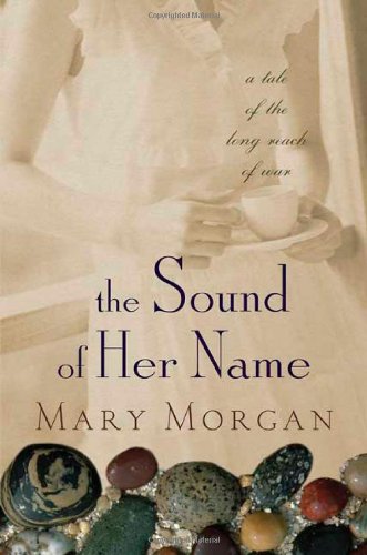 9780312341350: The Sound Of Her Name
