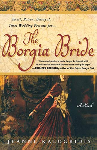Stock image for The Borgia Bride: A Novel for sale by SecondSale