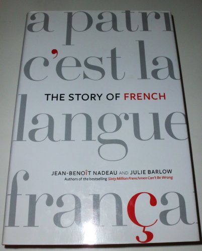 9780312341831: The Story of French