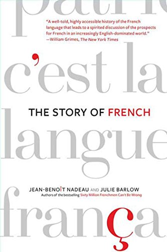 9780312341848: The Story of French