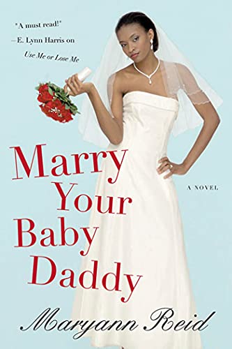 Stock image for Marry Your Baby Daddy for sale by SecondSale