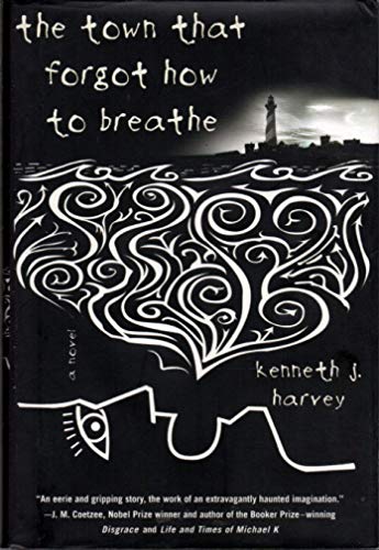 Beispielbild fr The Town That Forgot How to Breathe zum Verkauf von Better World Books