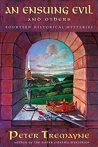 Stock image for An Ensuing Evil and Others: Fourteen Historical Mysteries (Mysteries of Ancient Ireland) for sale by Wonder Book