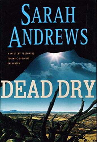 Dead Dry (Em Hansen Mysteries) - Andrews, Sarah