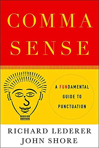 Beispielbild fr Comma Sense : A Fun-Damental Guide to Punctuation zum Verkauf von Better World Books