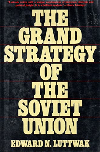 9780312342586: The Grand Strategy of the Soviet Union