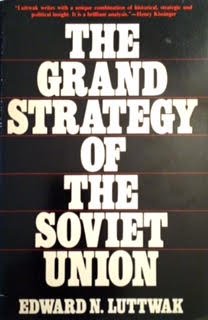 The Grand Strategy of the Soviet Union - Luttwak, Edward