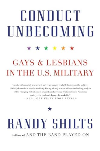 9780312342647: Conduct Unbecoming: Gays And Lesbians In The U.S. Military