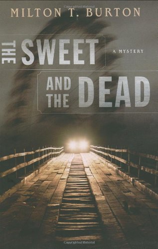 Stock image for The Sweet and the Dead for sale by Better World Books