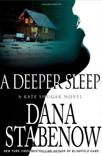 9780312343224: A Deeper Sleep (A Kate Shugak Novel)