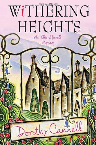 9780312343378: Withering Heights (Ellie Haskell Mysteries)