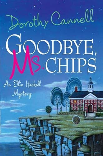 Stock image for Goodbye, Ms. Chips (Ellie Haskell Mysteries, No. 13) for sale by Wonder Book