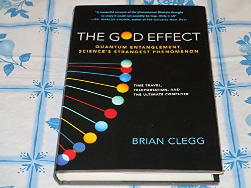 Beispielbild fr The God Effect: Quantum Entanglement, Science's Strangest Phenomenon zum Verkauf von ZBK Books