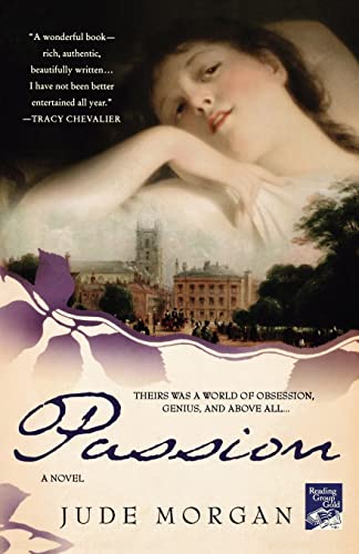 Imagen de archivo de Passion: A Novel of the Romantic Poets a la venta por HPB-Emerald