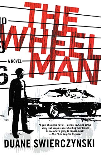 Beispielbild fr The Wheelman: A Novel zum Verkauf von Decluttr