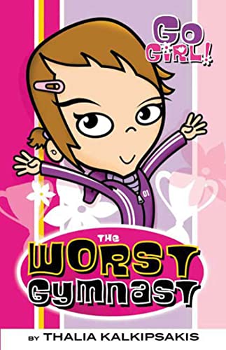 Stock image for The Worst Gymnast (Go Girl #2) for sale by Gulf Coast Books