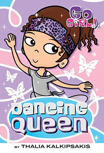 Stock image for Dancing Queen (Go Girl! No. 7) for sale by Hawking Books