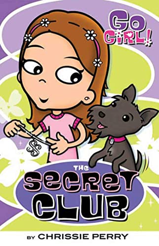 The Secret Club (Go Girl! No. 1) - Perry, Chrissie