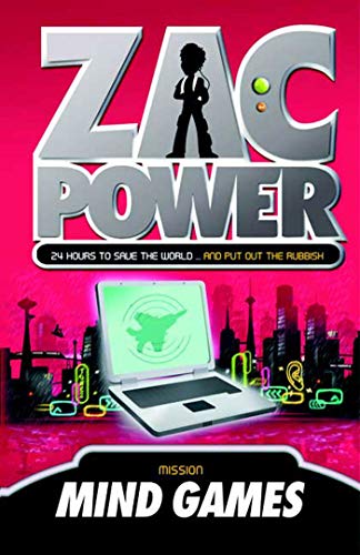 Zac Power #3: Mind Games: 24 Hours to Save the World . and Put Out the Rubbish - Larry, H. I.