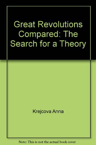 9780312346713: Great Revolutions Compared: The Search for a Theory