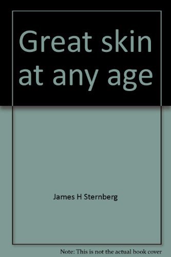 Beispielbild fr Great skin at any age: How to keep your skin looking young without plastic surgery zum Verkauf von Wonder Book