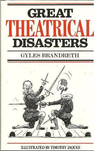 Stock image for Great Theatrical Disasters for sale by Wonder Book