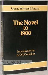 9780312347079: The Novel to 1900