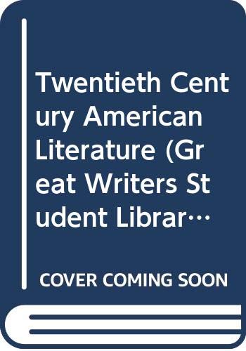 Beispielbild fr Twentieth Century American Literature (Great Writers Library) zum Verkauf von Better World Books
