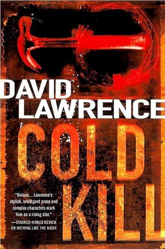 Cold Kill: A Detective Stella Mooney Novel (9780312347413) by Lawrence, David