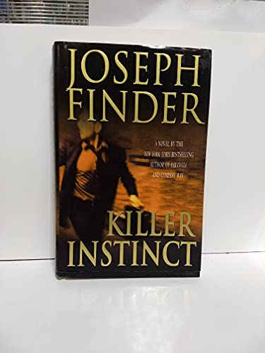 Stock image for Killer Instinct [SIGNED COPY, FIRST PRINTING] for sale by MostlySignedBooks