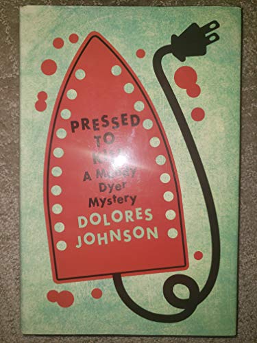 9780312347857: Pressed to Kill: A Mandy Dyer Mystery