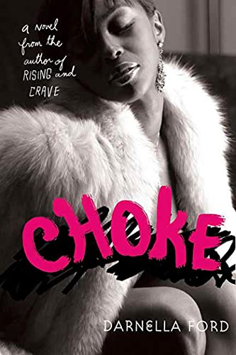Beispielbild fr Choke : A Novel zum Verkauf von Better World Books